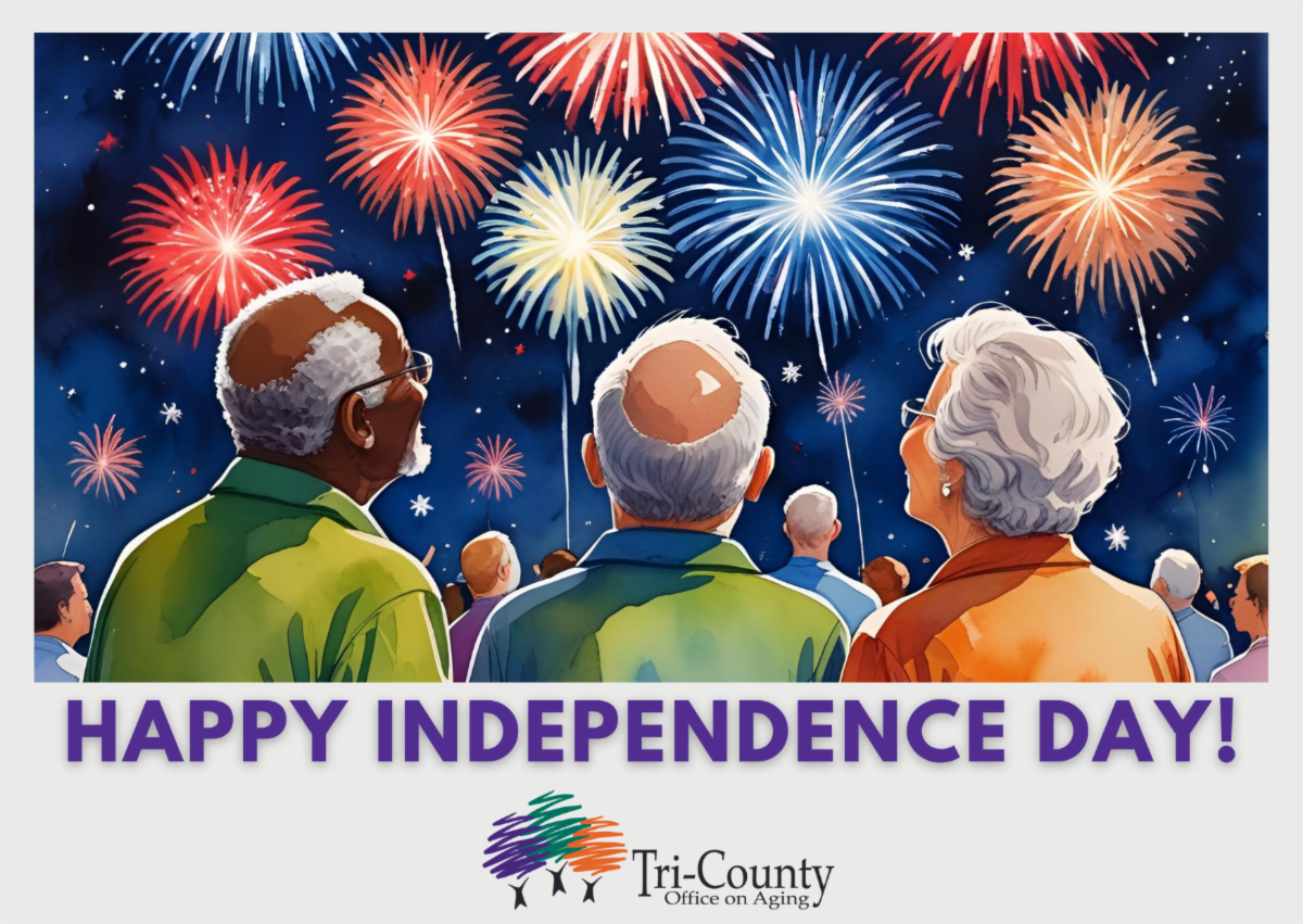 Illustration of a group of older adults watching a colorful fireworks display in the night sky. Below the image, large text reads “HAPPY INDEPENDENCE DAY!” with the Tri-County Office on Aging logo underneath.
