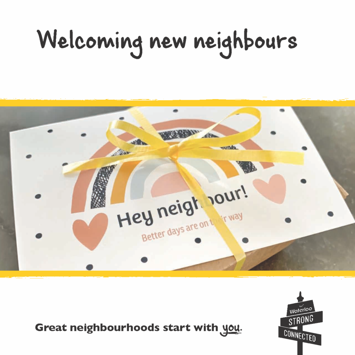 Gift box with a note that says hi neighbour! 