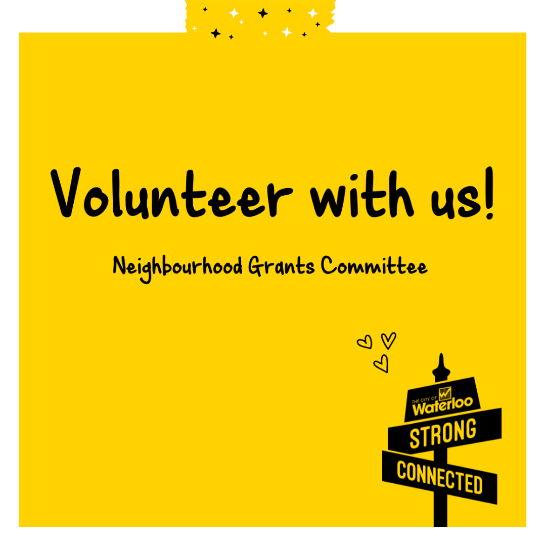volunteer with us neighbourhood grants committee. yellow background with the neighbourhood logo street sign.