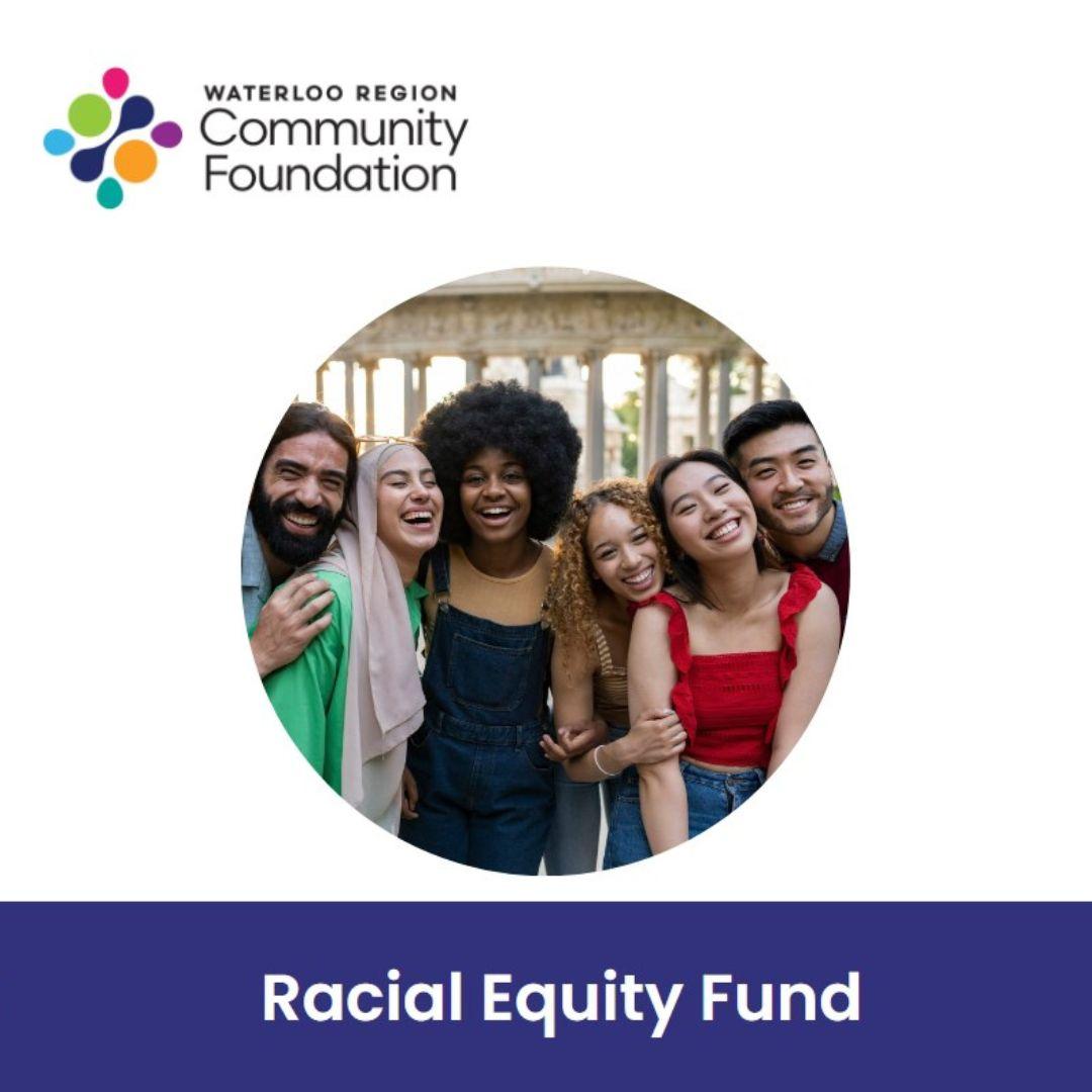 Image of community members smiling together, text saying 'racial equity fund'