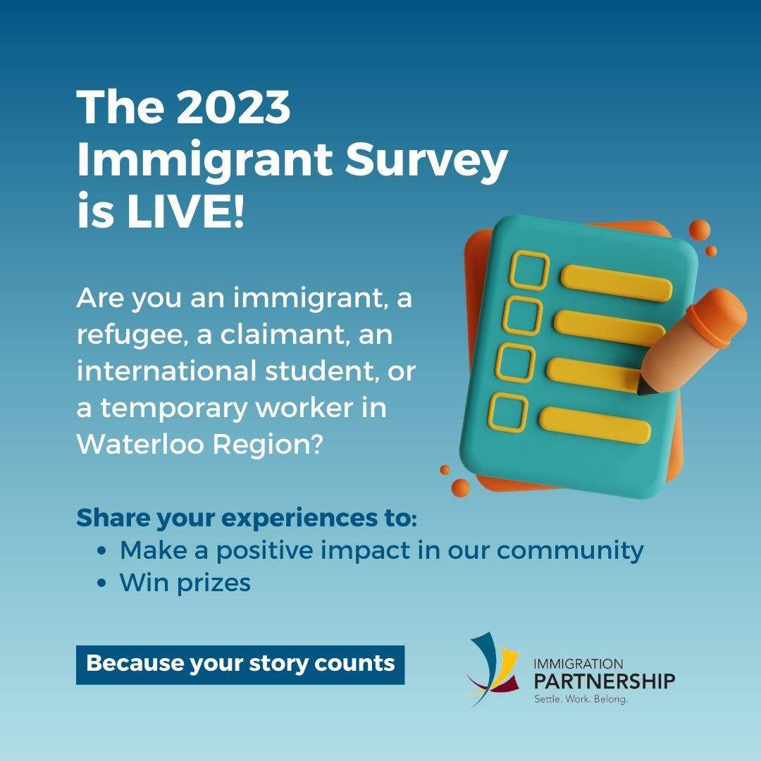 The 2023 immigrant survey is now live!