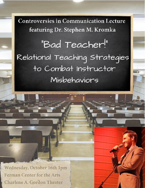 Poster of Dr. Stephen Kromka's Bad Teacher presentation