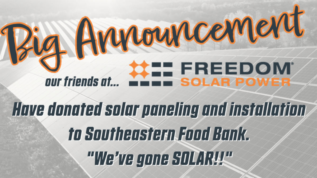 BIG NEWS from Southeastern Food Bank!!