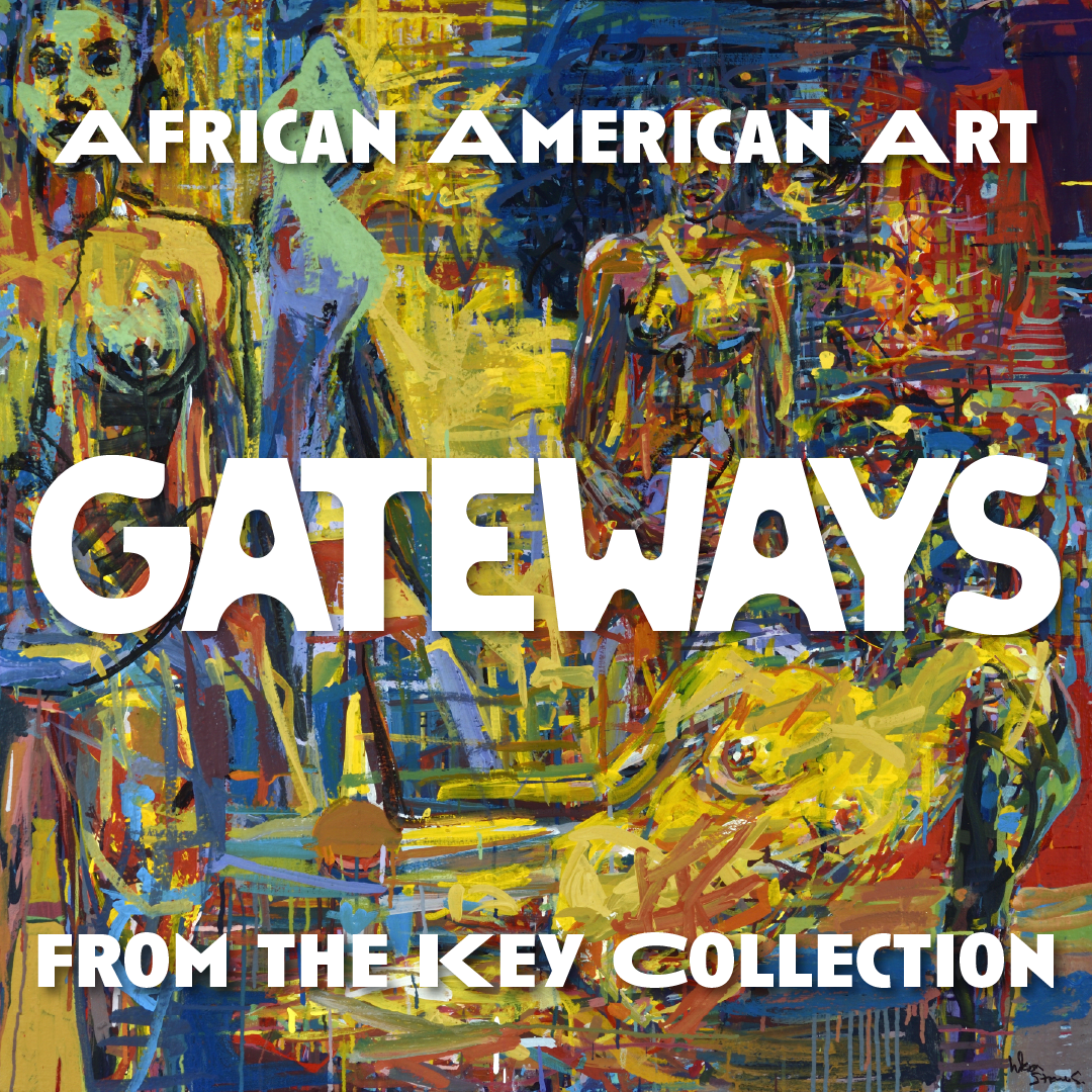 Eric Key NEW EXHIBITION: AFRICAN AMERICAN ART FROM THE KEY COLLECTION