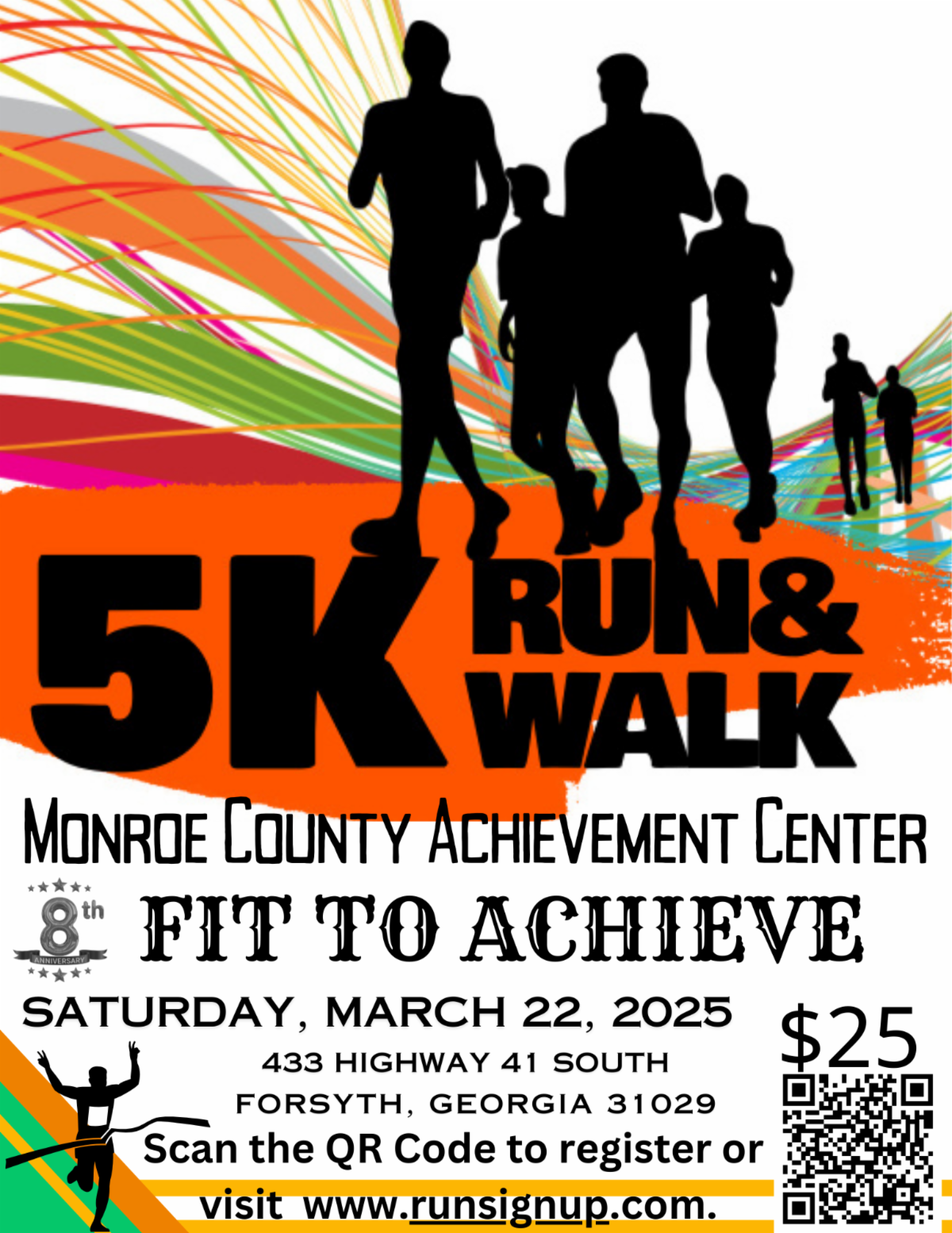 The Monroe County Achievement Center is hosting its 8th Annual Fit to Achieve 5K on March 22 2025