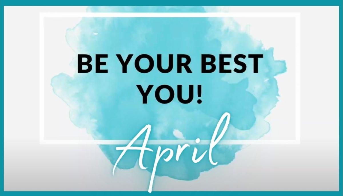 be your best you - april