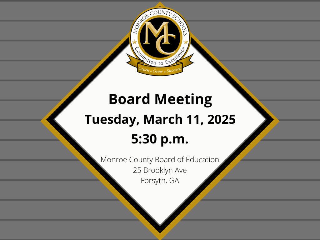 Monroe County Board of Education meeting Tuesday March 11 at 530 pm at the boe
