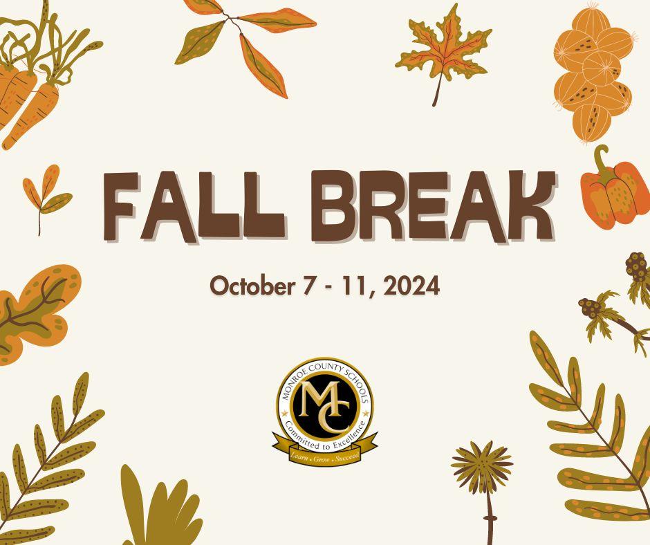 Monroe County Schools will be closed for fall break October 7 through 11