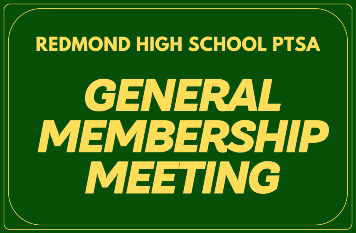 Redmond High School PTSA General Membership Meeting