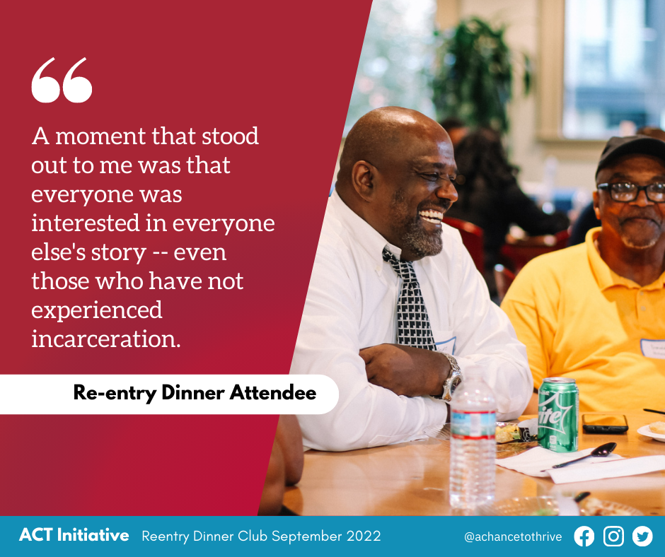 Andre Gray and Donald Hines. A quote says, " A moment that stood out to me was that everyone was interested in everyone else's story - even those who have not experienced incarceration."