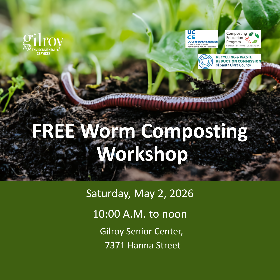 worm moving through dirt underneath plants, brief information about the workshop