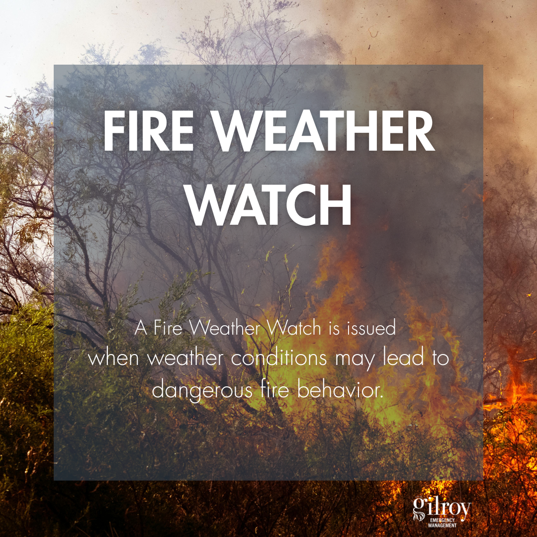 wildfire with information about Fire Weather Watch over the top