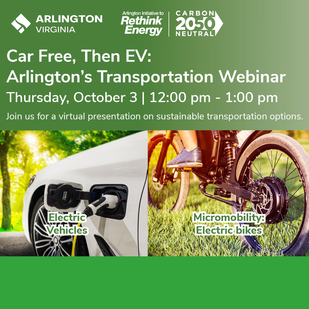 Car Free then EV Arlington's Transporation Webinar Thursday October 3