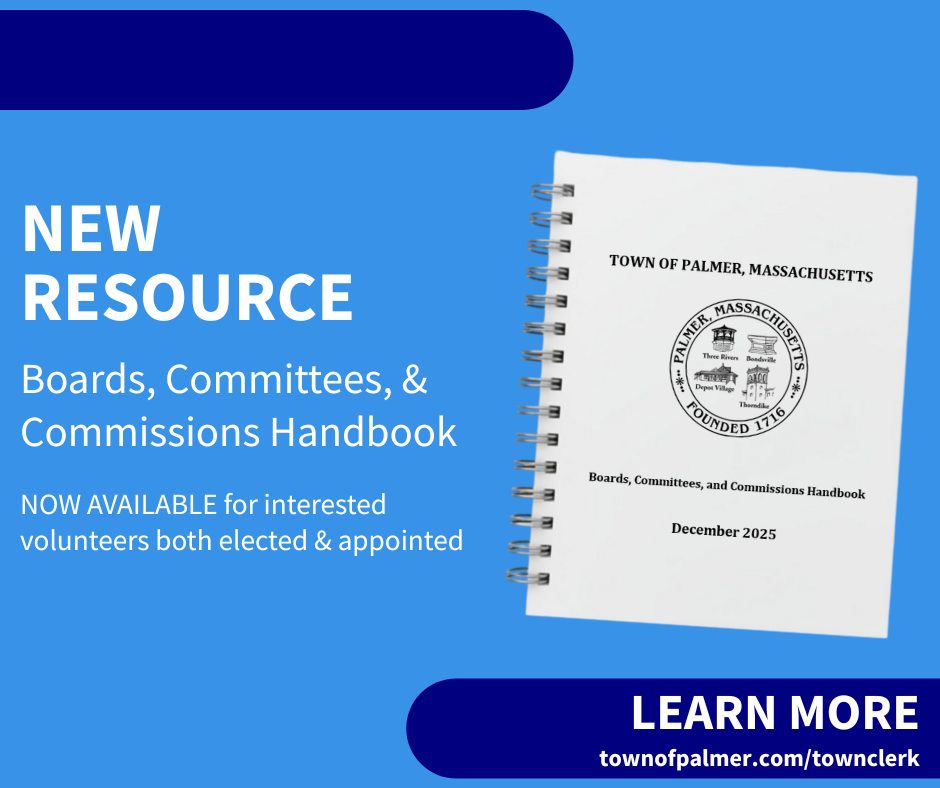 Boards Committees Commissions Handbook for volunteers available at Town Clerk Office