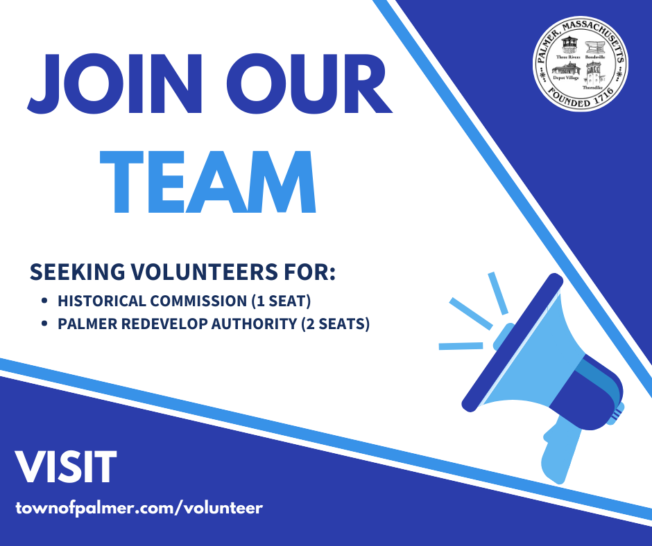 seeking volunteers for historical commission & palmer redevelop authority