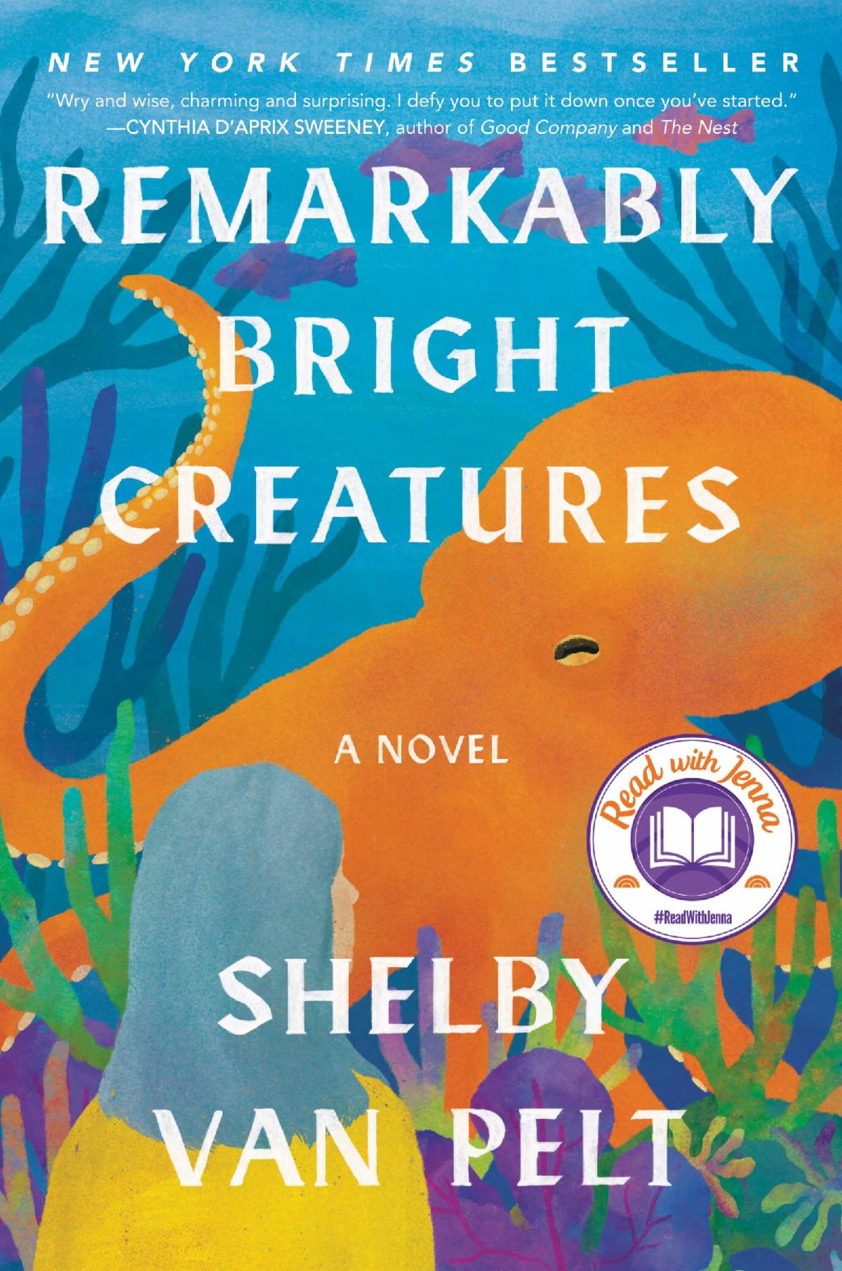 Remarkably Bright Creatures by Shelby Van Pelt