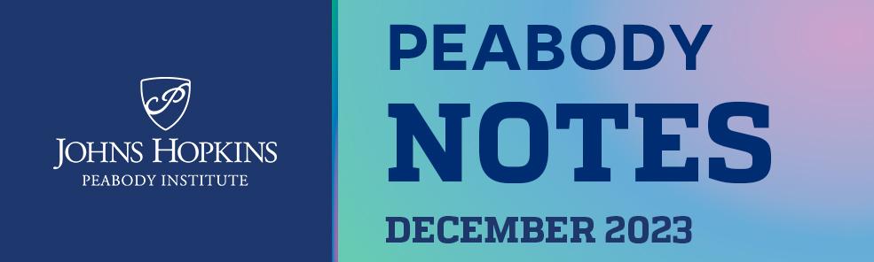 Peabody Notes December 2023