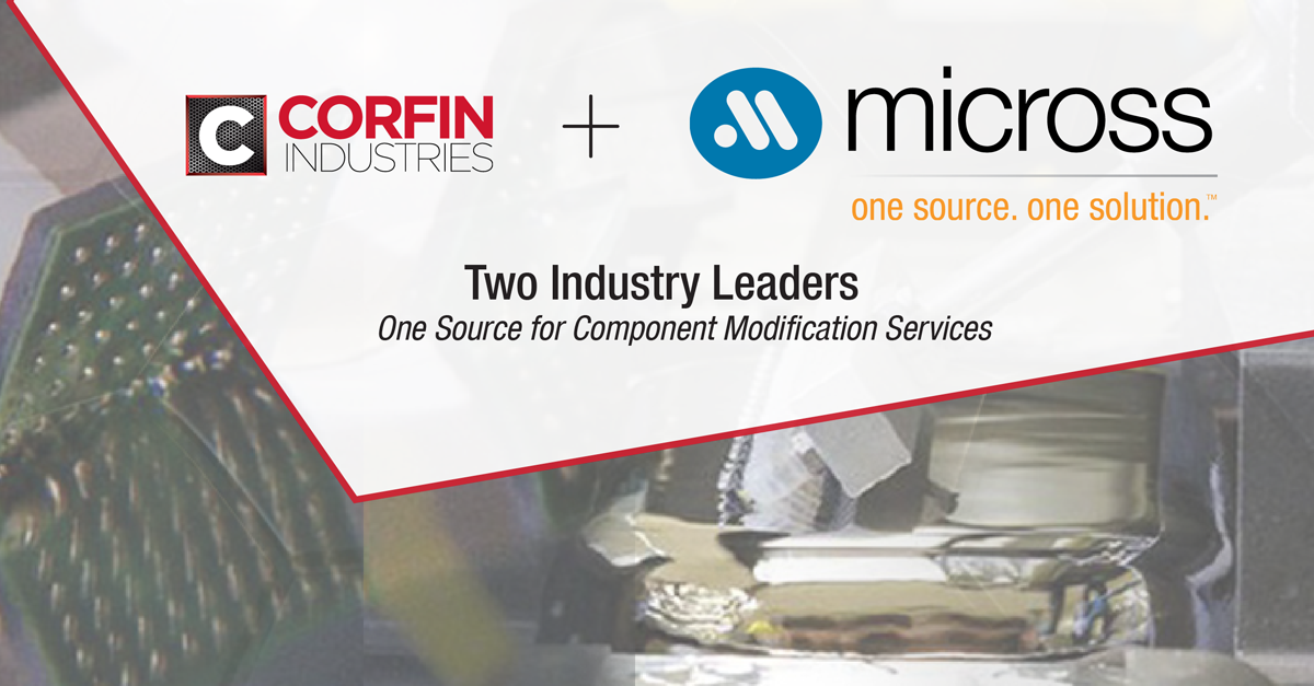Corfin All Tech Offers More As a Result of Micross / Corfin Integration