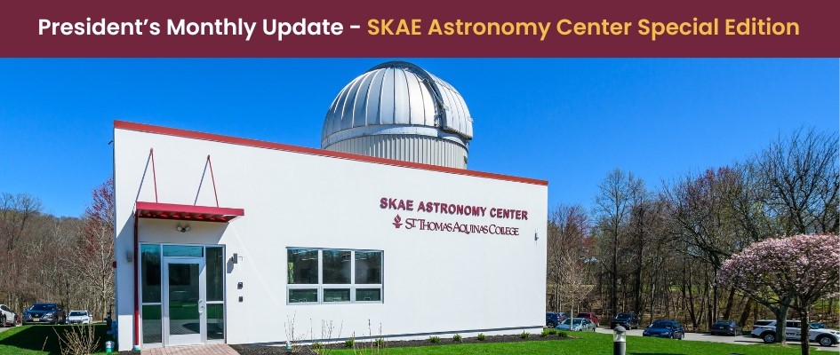 Presidentâs Monthly Update - SKAE Astronomy Center Special Edition