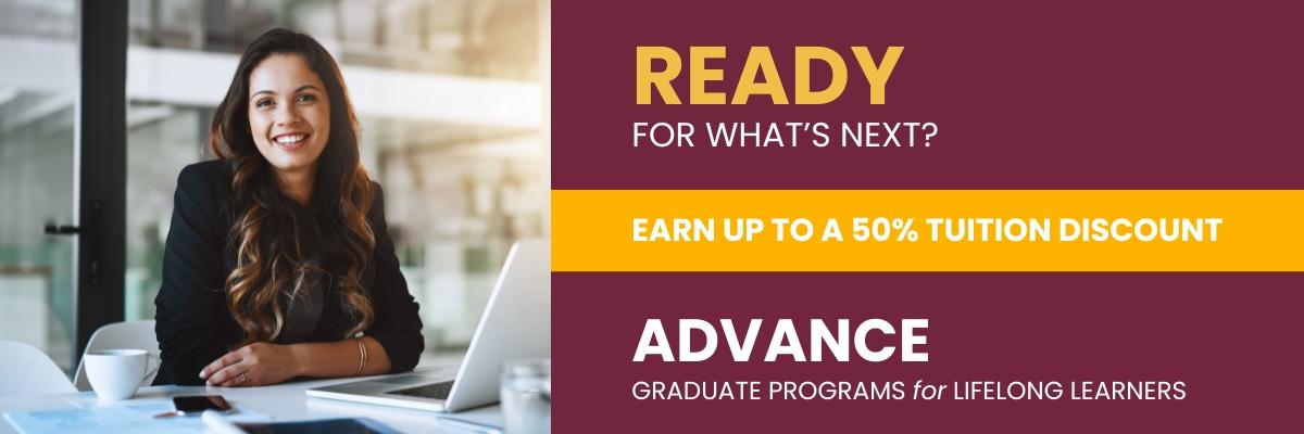 Ready to Advance your degree