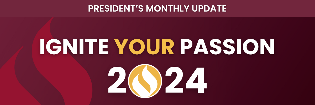 Presidents Monthly Update January 2024 Ignite Your Passion