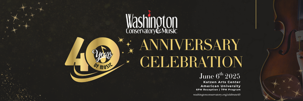 40th Anniversary Celebration Gala - Washington Conservatory of Music