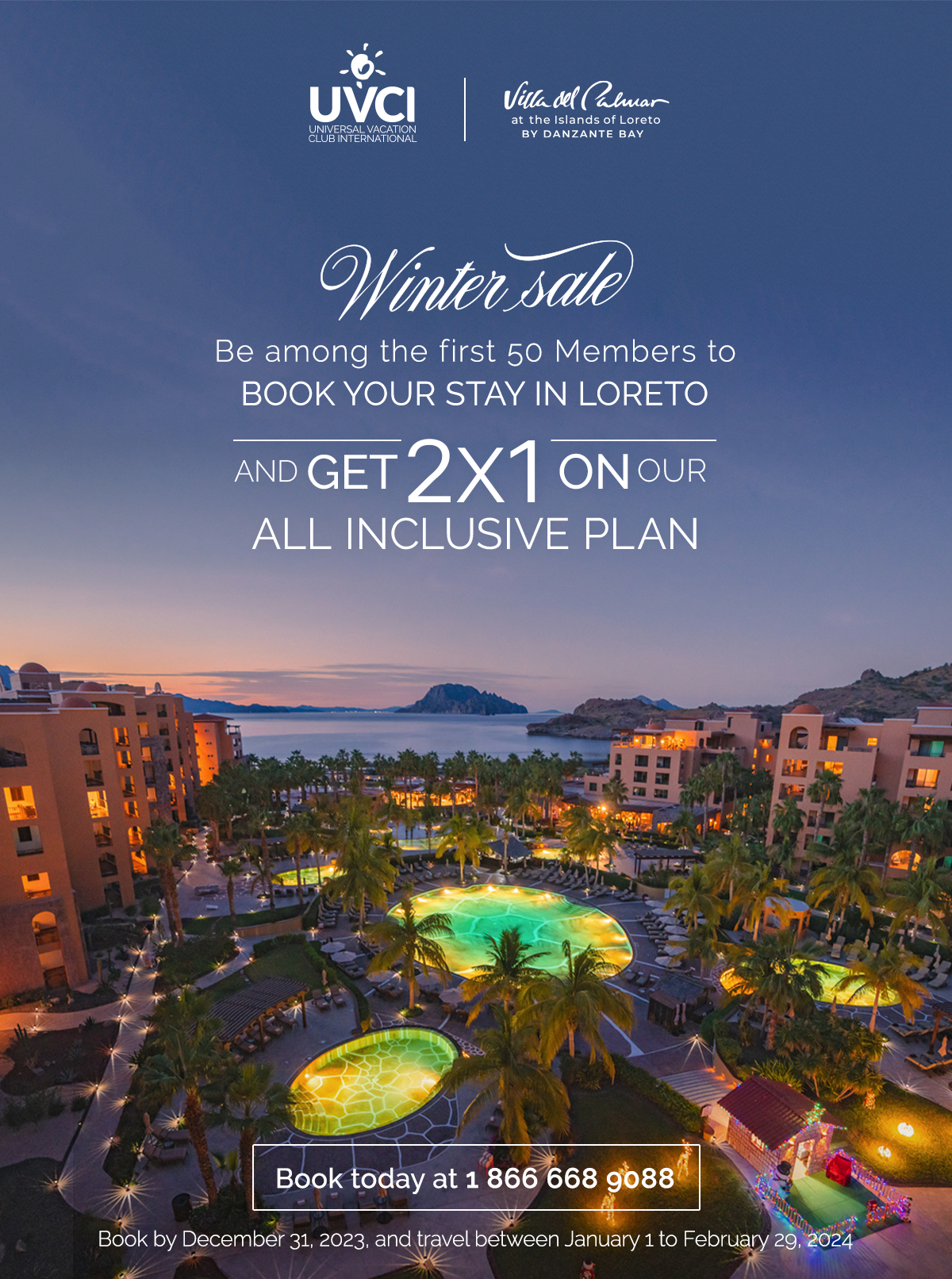 GET 2X1 ON ALL INCLUSIVE IN LORETO for a limited time only!