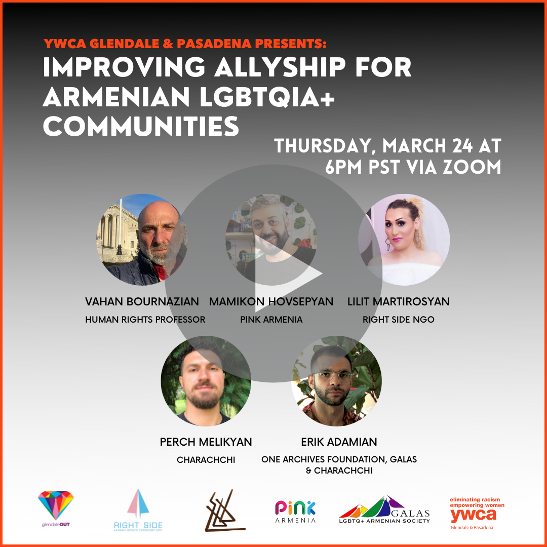 YWCA Glendale and Pasadena Presents: Improving Allyship for Armenian LGBTQIA+ Communities