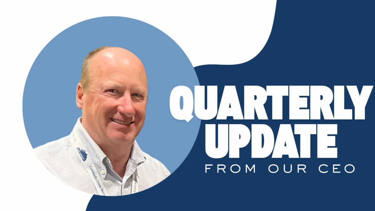Quarterly Update from Our CEO