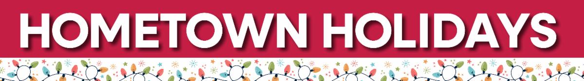 Hometown holidays graphic