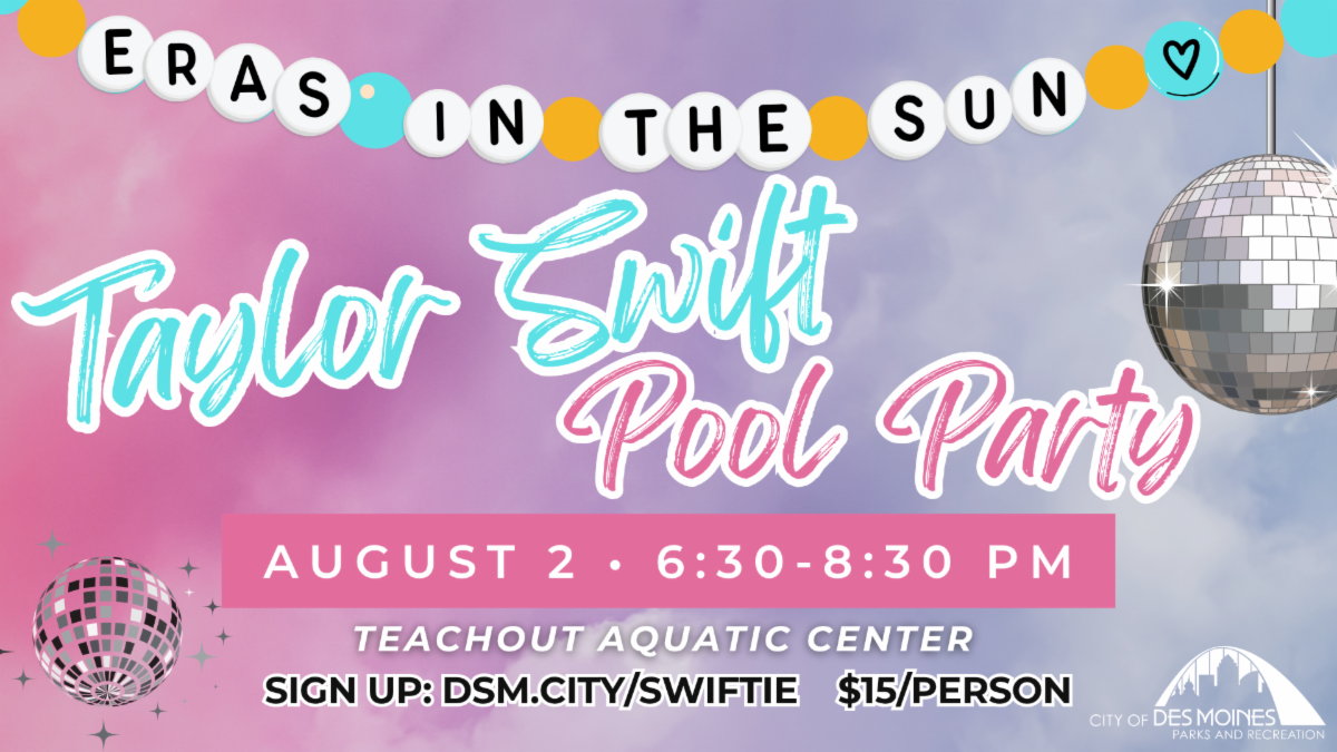 LEARN MORE ABOUT TAYLOR SWIFT POOL PARTY!