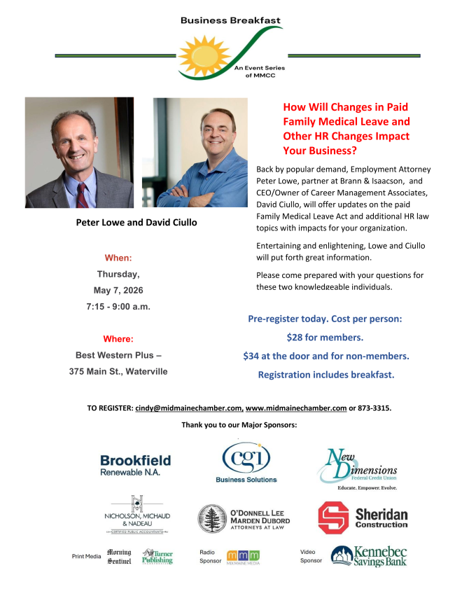 CEO/Owner of Career Management Associates, David Ciullo and Employment Attorney Peter Lowe, partner at Brann & Isaacson, with offer updates of the paid Family Medical Leave Act and additional HR law topics with impacts for your organization.