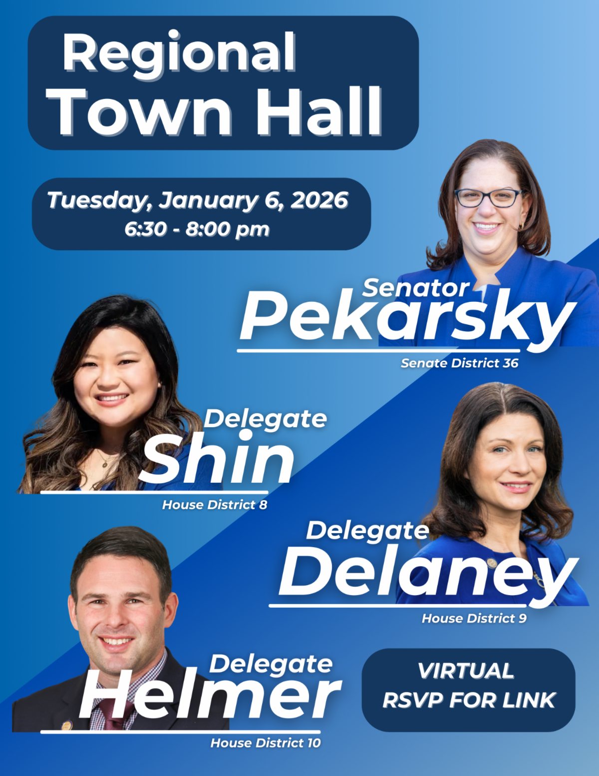 Regional Town Hall flyer with Senator Pekarsky and Delegates, Shin, Delaney & Helmer