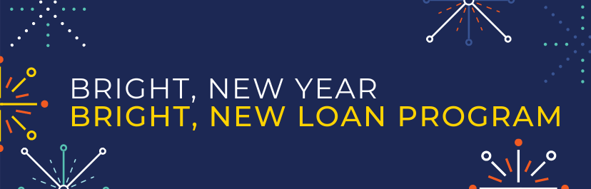 Bright New Year Bright New Loan Program