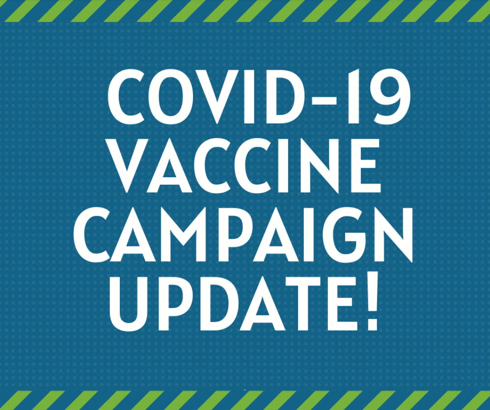 COVID 19 Vaccine Campaign Update