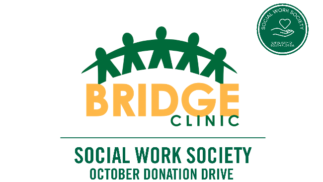 Bridge Clinic - Social Work Society October Donation Drive graphic