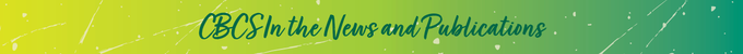 CBCS in the news and publications