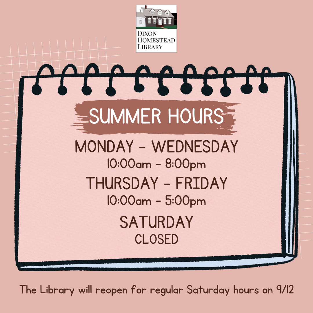 Summer Hours: Closed on Saturdays