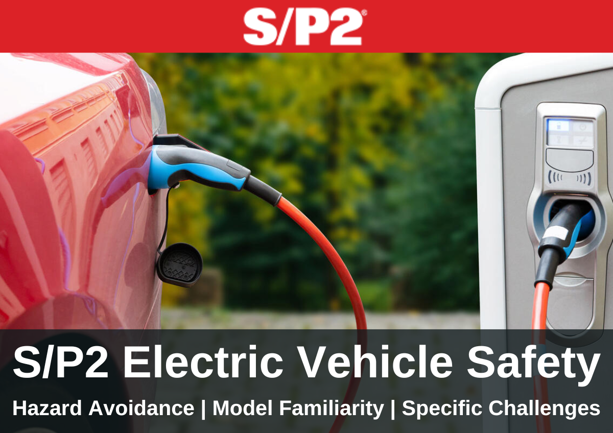 Reminder Modernize auto training with S/P2’s Electric Vehicle Safety