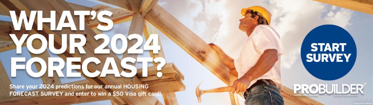 Pro Builder 2024 Housing Forecast