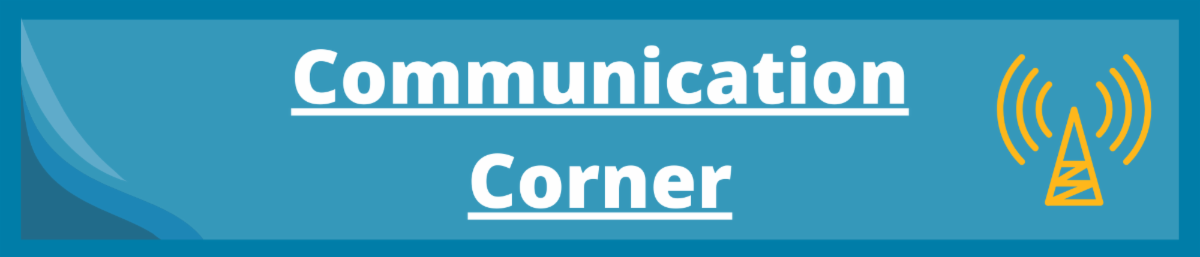 Heading: Communication Corner