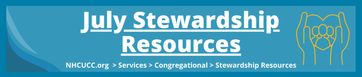 Blue banner advertising July Stewardship resources available on our website
