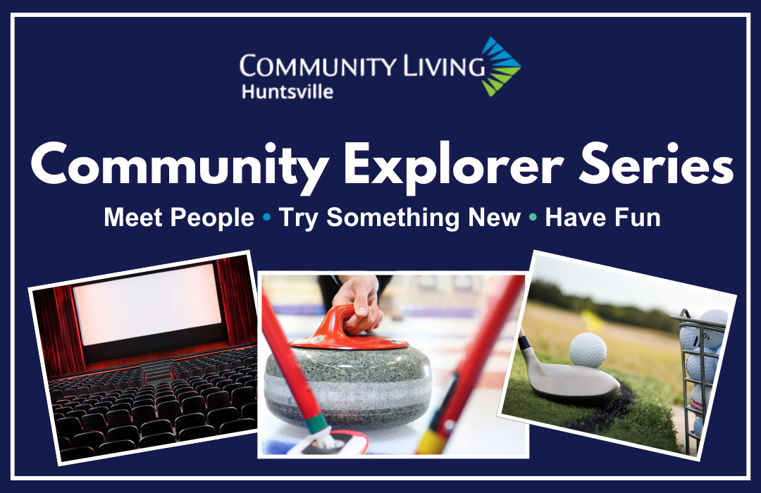 Poster for Community Explorer Series with images of a movie theatre and curling and golfing