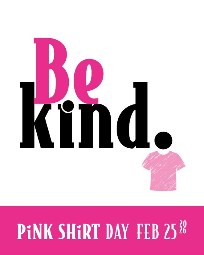 Pink Shirt Day poster with pink and black words that read Be Kind