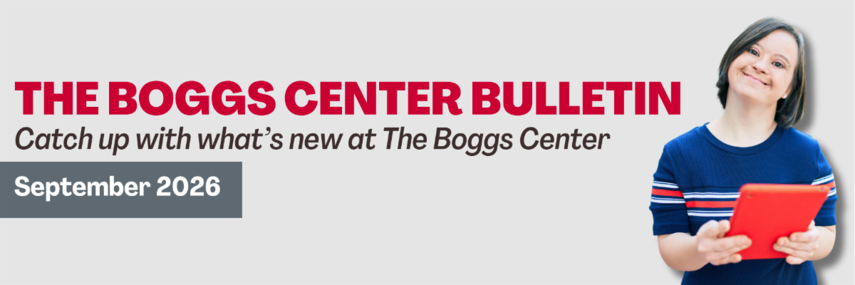 The Boggs Center Bulletin September 2026