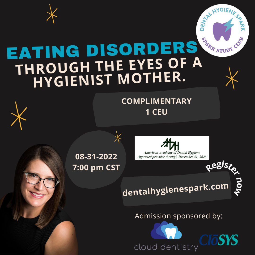 Dental Hygiene Spark Study Club August 31st
