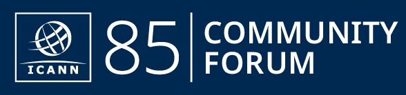 ICANN85 Community Forum.