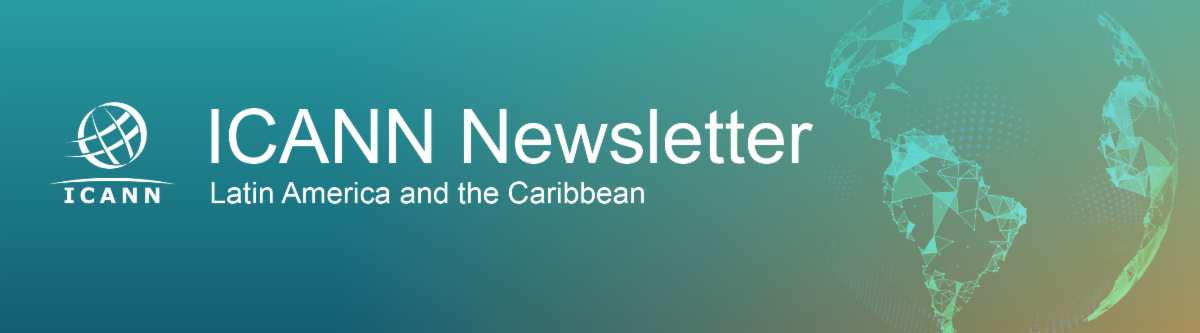 ICANN LAC February 2025 Newsletter