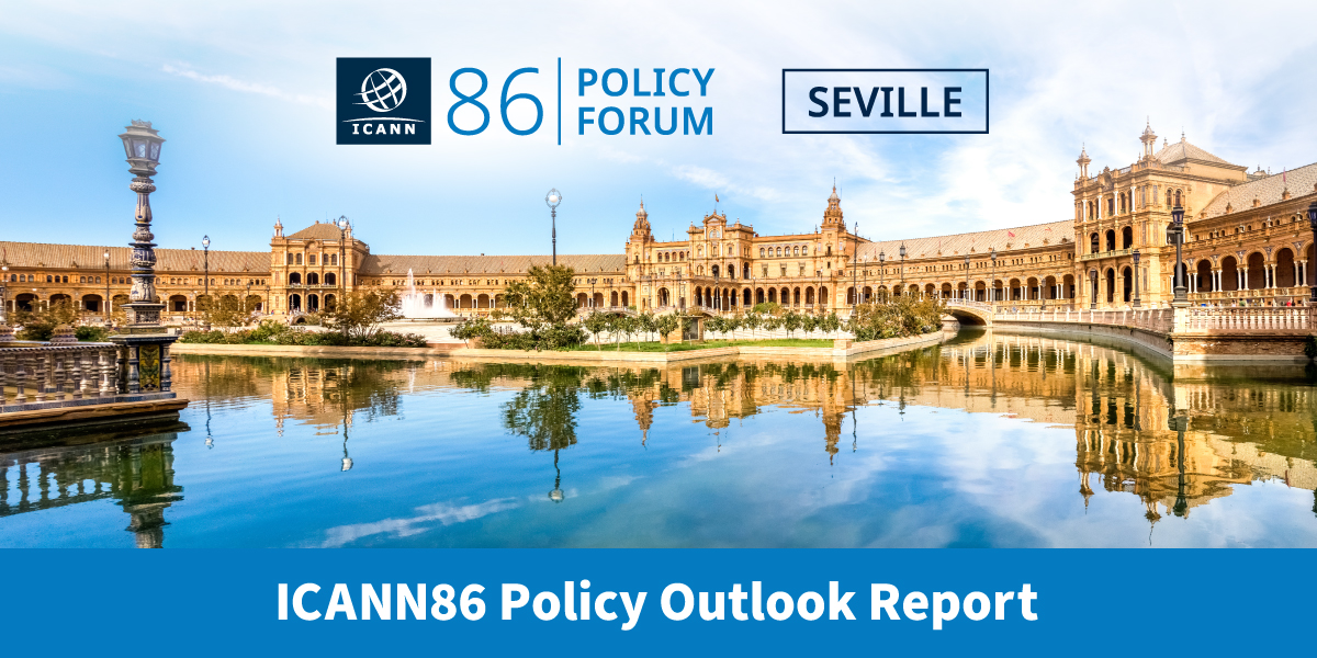 ICANN86 Policy Outlook Report. The Plaza de España in Seville during the daytime, with a large reflecting body of water in the foreground.