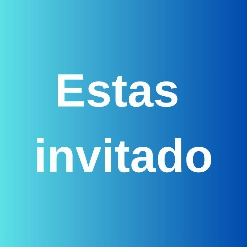 Estas invitado
